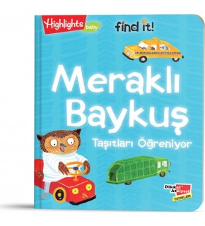 Dikkat Atölyesi Meraklı Baykuş Taşıtları Öğreniyor