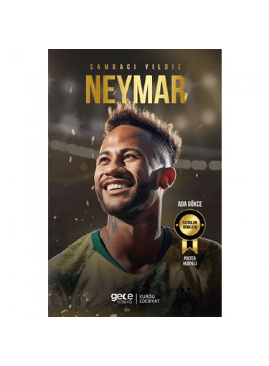 Gece Kitaplığı Sambacı Yıldız Neymar