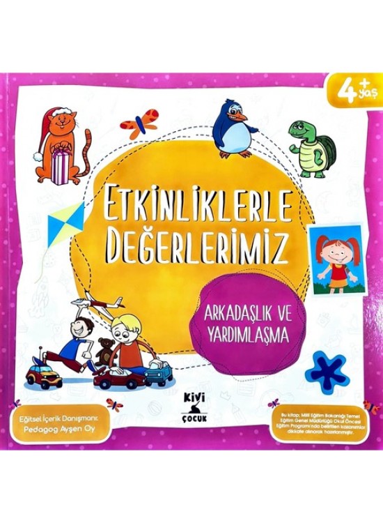 Kivi Çocuk Etkinliklerle Değerlerimiz Arkadaşlık Ve Yardımlaşma