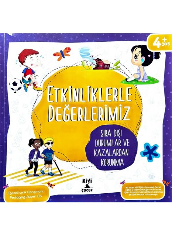 Kivi Çocuk Etkinliklerle Değerlerimiz Sıra Dışı Durumlar