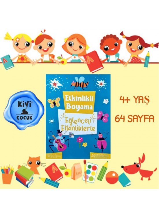 Kivi Çocuk Etkinlikli Boyama Eğlenceli Etkinliklerle