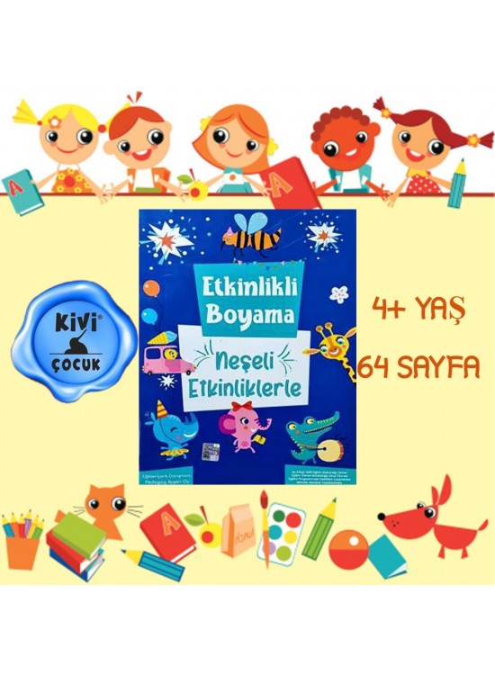 Kivi Çocuk Etkinlikli Boyama Neşeli Etkinliklerle