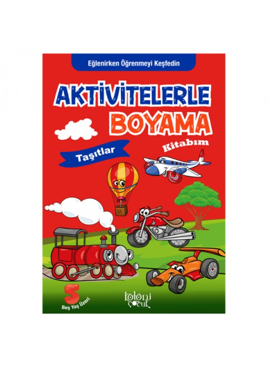 Kolon Aktiviteli Boyama Kitabı Taşıtlar